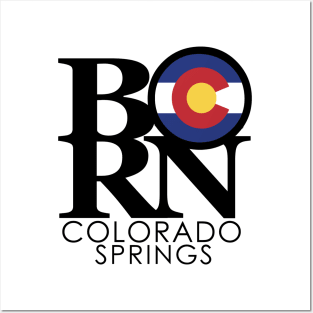 BORN Colorado Springs Posters and Art